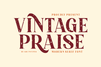 The Vintage Praise Font for Your Creative Projects